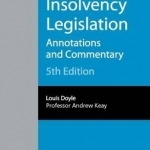 Insolvency Legislation: Annotations and Commentary