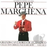 Spain: Great Masters of Flamenco Vol.10 by Pepe Marchena