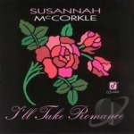 I&#039;ll Take Romance by Susannah Mccorkle