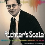 Richter&#039;s Scale: Measure of an Earthquake, Measure of a Man