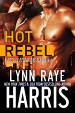 Hot Rebel (Hostile Operations Team, #6)