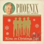 Alone on Christmas Day by Phoenix