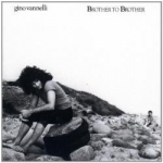 Brother to Brother by Gino Vannelli
