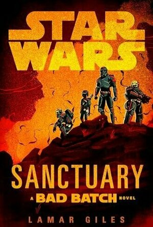 Star Wars: Sanctuary (A Bad Batch novel)