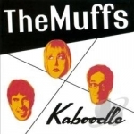 Kaboodle by The Muffs