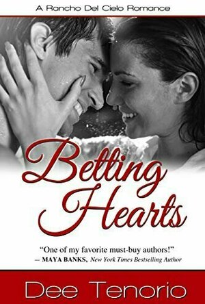 Betting Hearts (Rancho Del Cielo, #1)