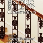 Interior Finishes and Fittings for Historic Building Conservation