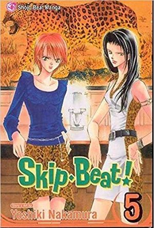 Skip Beat!, Vol. 05
