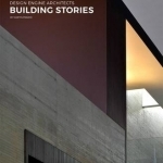 Building Stories: Design Engine Architects