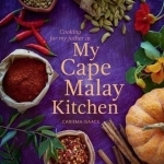 My Cape Malay Kitchen: Cooking for My Father