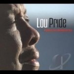 Keep on Believing by Lou Pride