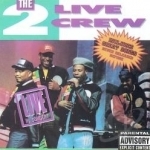 Live in Concert by The 2 Live Crew