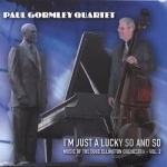 I&#039;m Just a Lucky So and So by Paul Gormley