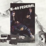 Federal by E-40
