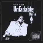 Unfadable Mafia by CHG