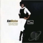 Motown Anthology by Kim Weston