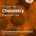 New A-Level Chemistry: AQA Year 2 Complete Revision &amp; Practice with Online Edition