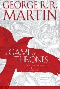 A Game of Thrones: Graphic Novel, Volume One: vol 1