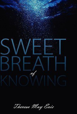 Sweet Breath of Knowing