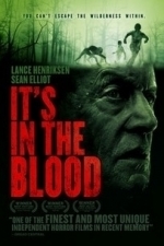 It&#039;s In The Blood (2012)