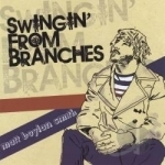 Swingin&#039; from Branches by Matt Boylan-Smith