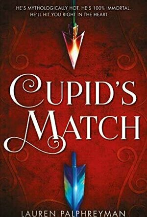 Cupid&#039;s Match (Cupid&#039;s Match, #1)