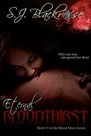 Eternal Bloodthirst (Blood Moon #1)