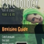 AQA Psychology for A Level Year 1 &amp; AS - Revision Guide