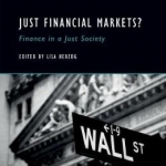 Just Financial Markets?: Finance in a Just Society