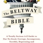 The Beltway Bible