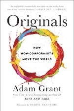 Originals: How Non-Conformists Move the World