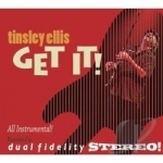 Get It! by Tinsley Ellis