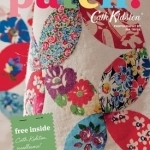Patch!: Exclusive Cath Kidston Designs for 30 Simple Patchwork-Inspired Projects