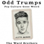 Odd Trumps: Pop Culture Gone Weird