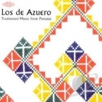 Traditional Music from Panama by Los del Azuero