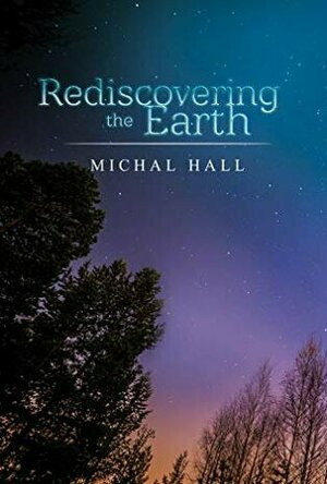 Rediscovering the Earth