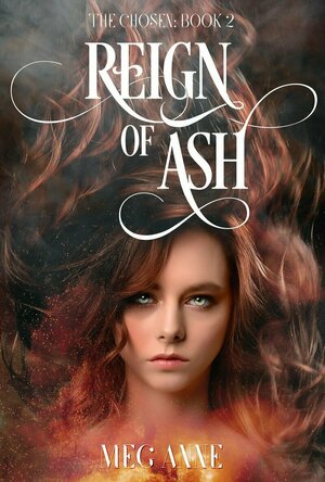 Reign of Ash (The Chosen #2)