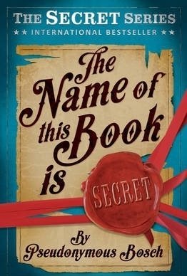 The Name of This Book is Secret