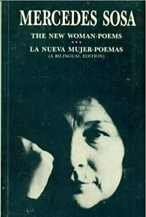 The New Woman Poems: A Tribute to Mercedes Sosa