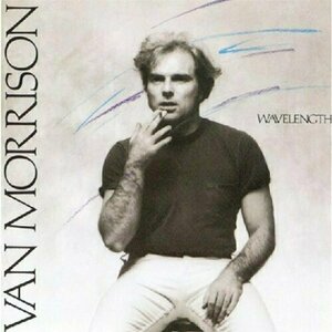 Wavelength by Van Morrison