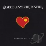 Message of Love by BeckTaylor Band