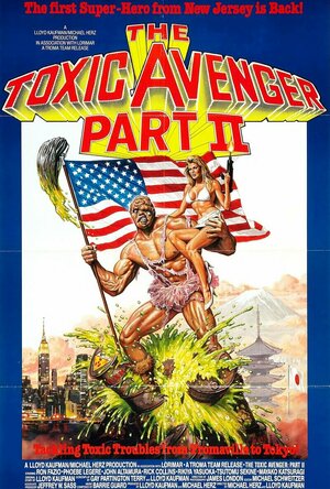 The Toxic Avenger Part II (1989)