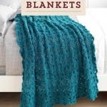 Classic Crochet Blankets: 18 Timeless Patterns to Keep You Warm