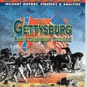 Gettysburg: Lee&#039;s Greatest Gamble