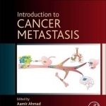 Introduction to Cancer Metastasis