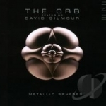 Metallic Spheres by David Gilmour / Orb