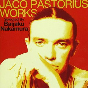Jaco Pastorious by Jaco Pastorious
