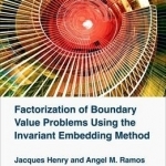 Factorization of Boundary Value Problems Using the Invariant Embedding Method