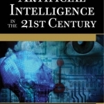 Artificial Intelligence in the 21st Century