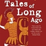 Tales of Long Ago